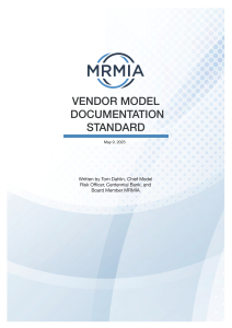 The document below defines MRMIA’s recommended documentation standard for vendor models.